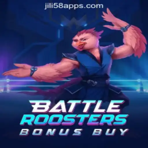 BattleRoostersBonusBuy: The Exciting New Game at JILI58 Online Casino Philippines