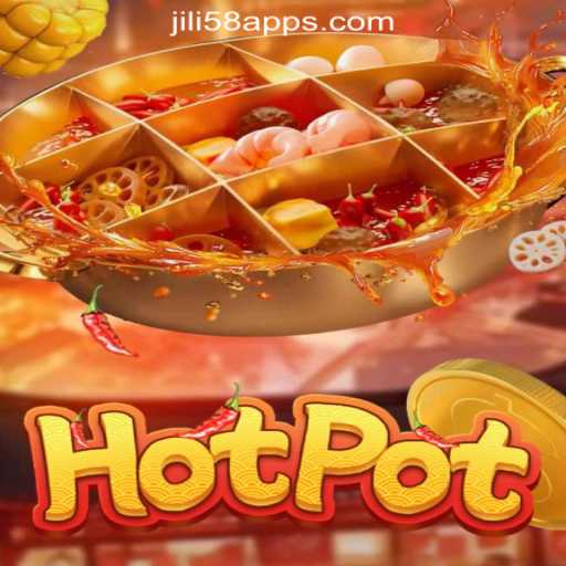 Exploring the Thrills of Hotpot at JILI58 Online Casino Philippines