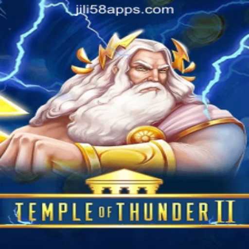 Temple of Thunder II: Dive into the Exciting World of JILI58 Online Casino Philippines